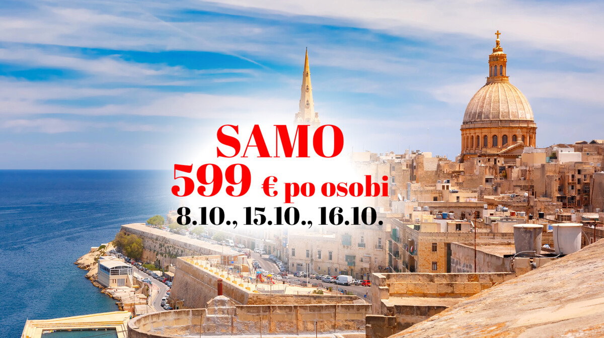 MALTA samo 599